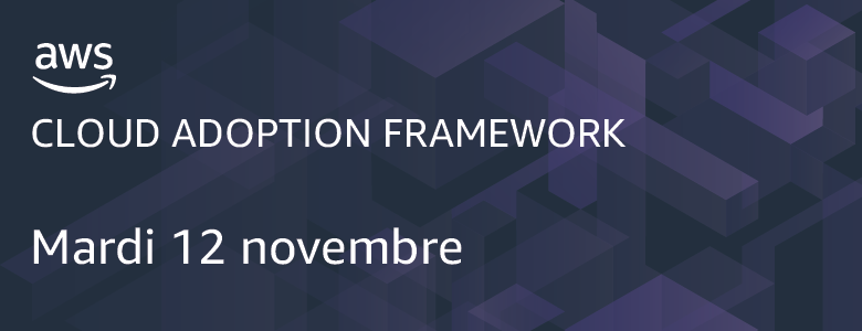 Cloud Adoption Framework 12 novembre Cloud Adoption Framework 12 novembre