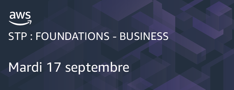 STP : Foundations - Business 17 septembre STP : Foundations - Business 17 septembre