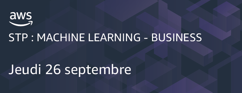 STP : Machine Learning - Business 26 septembre STP : Machine Learning - Business 26 septembre