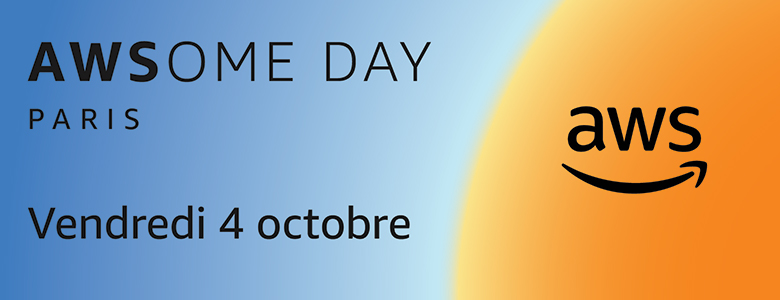 AWSome Day Paris 4 octobre AWSome Day Paris 4 octobre