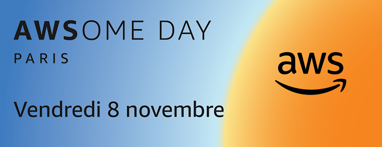 AWSome Day Paris 8 novembre AWSome Day Paris 8 novembre