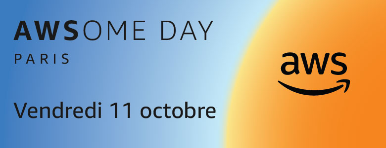 AWSome Day Paris 11 octobre AWSome Day Paris 11 octobre