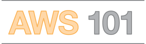 AWS 101 AWS 101
