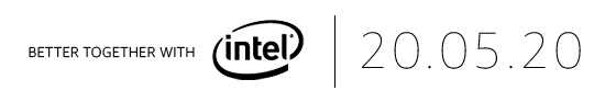 Better Together With Intel | 20.05.20 Better Together With Intel | 20.05.20