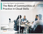 thumbnail-aws-communities-of-practice-e-book E-book: Achieving Digital Transformation