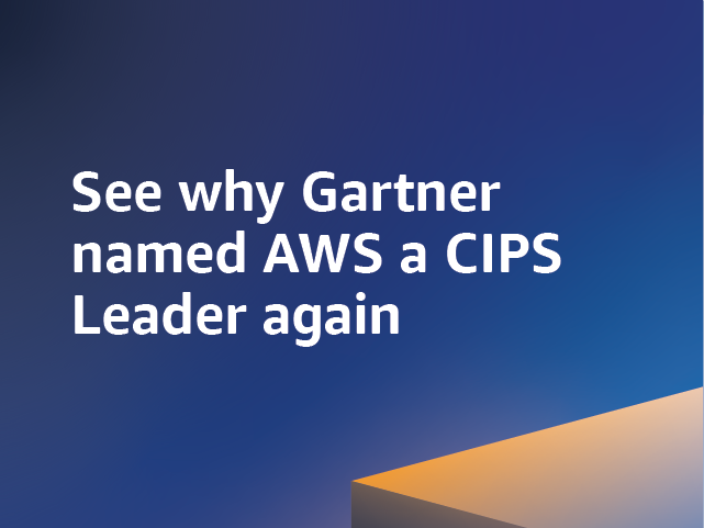 Gartner が AWS を再び CIPS リーダーに選出した理由をご覧ください