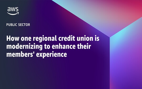 How one regional credit union is modernizing to enhance their member experience