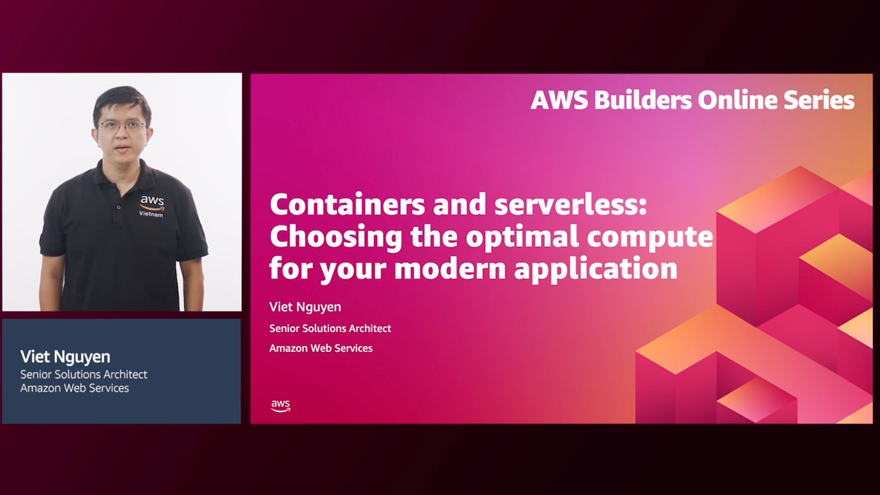 Container hay Serverless: Chọn lựa dịch vụ t&iacute;nh to&aacute;n tối ưu cho c&aacute;c ứng dụng đời mới (Cấp 100)