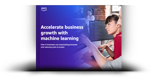 Accelerate business growth with machine learning