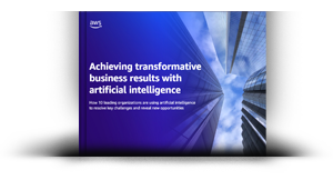 Achieving transformative business results with artificial intelligence