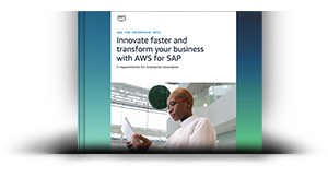 Innovate faster and transform your business with AWS for SAP