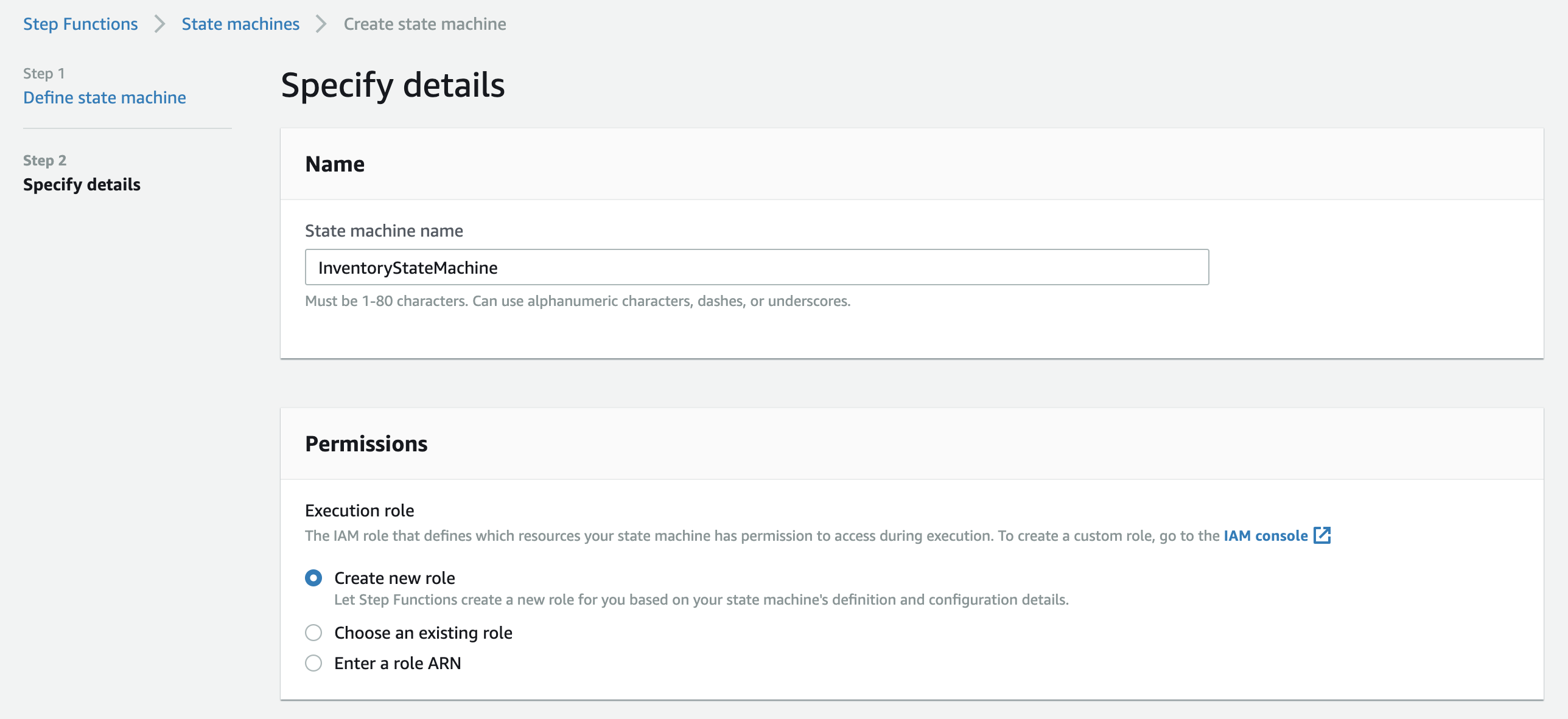 Select Create an IAM role for me and name it inventory-state-machine-role