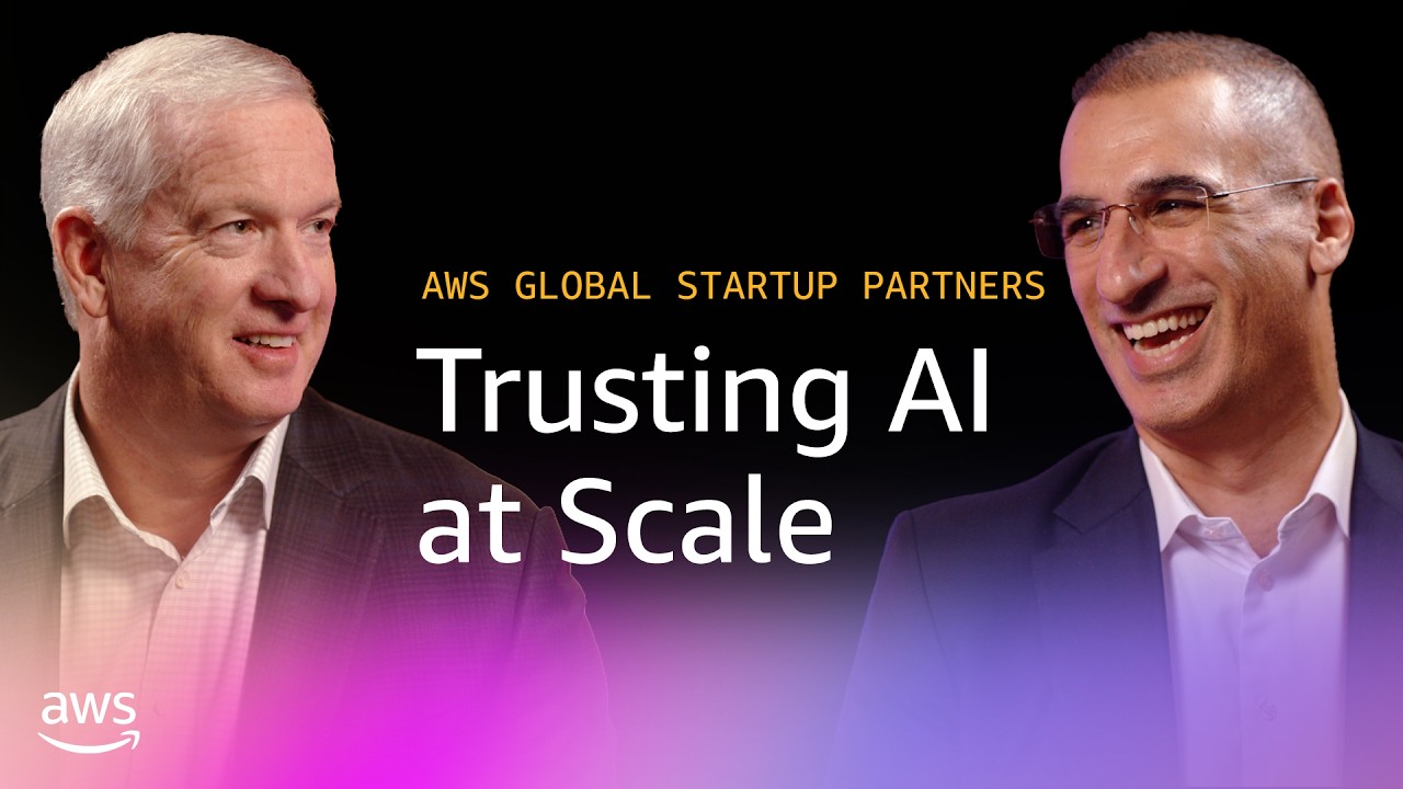 AWS Global Startup Partners video series: Trusting AI at Scale