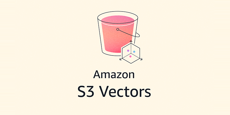 Amazon S3 Vectors