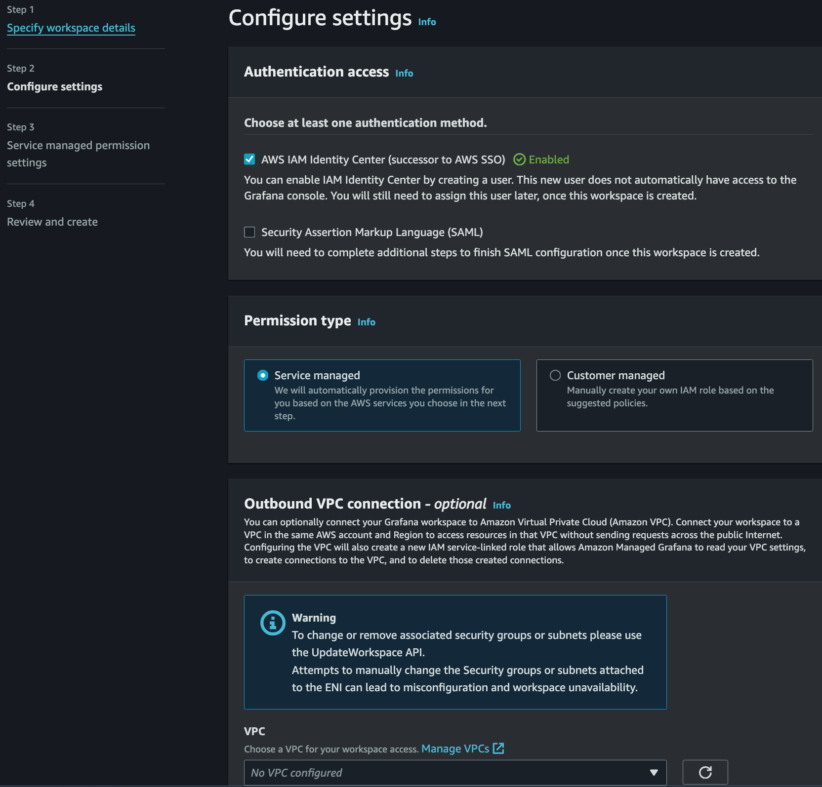 Screenshot of the 'Configure settings' step in AWS Managed Grafana workspace setup, showing options for authentication access (IAM Identity Center, SAML), permission type (service managed or customer managed), and outbound VPC connection configuration.
