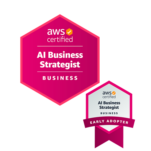 AWS Certified AI Business Strategist Early Adopter Badge