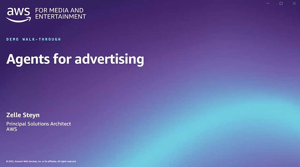 Title slide for 'Agents for advertising' demo walk-through, part of AWS Media and Entertainment, presented by Zelle Steyn, Principal Solutions Architect at AWS. The background is a gradient of purple and blue.