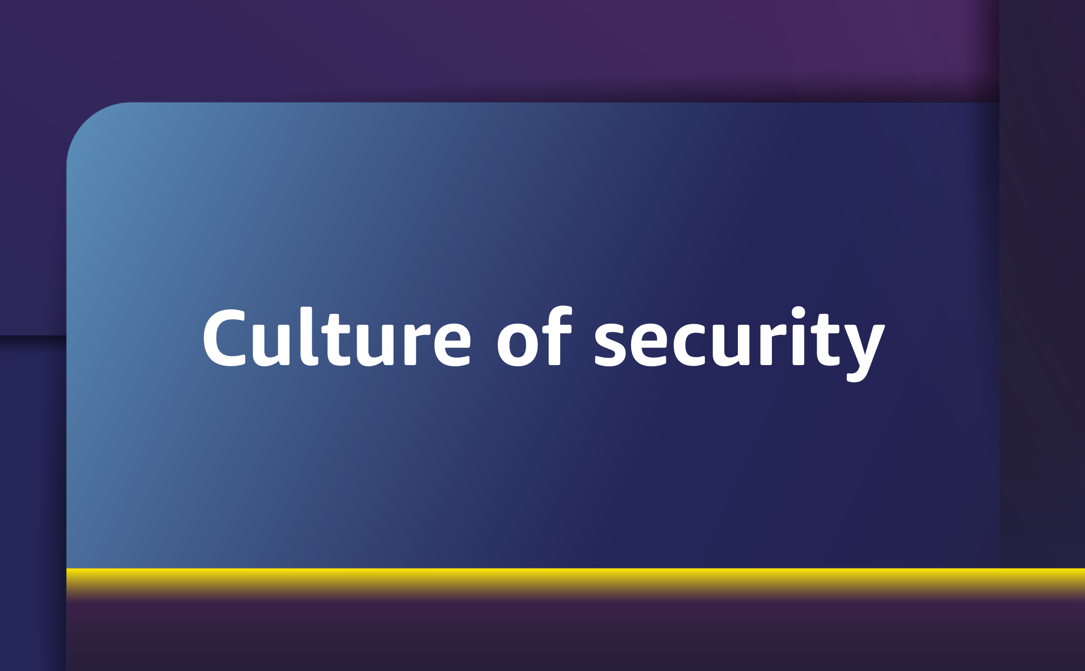 Culture of security