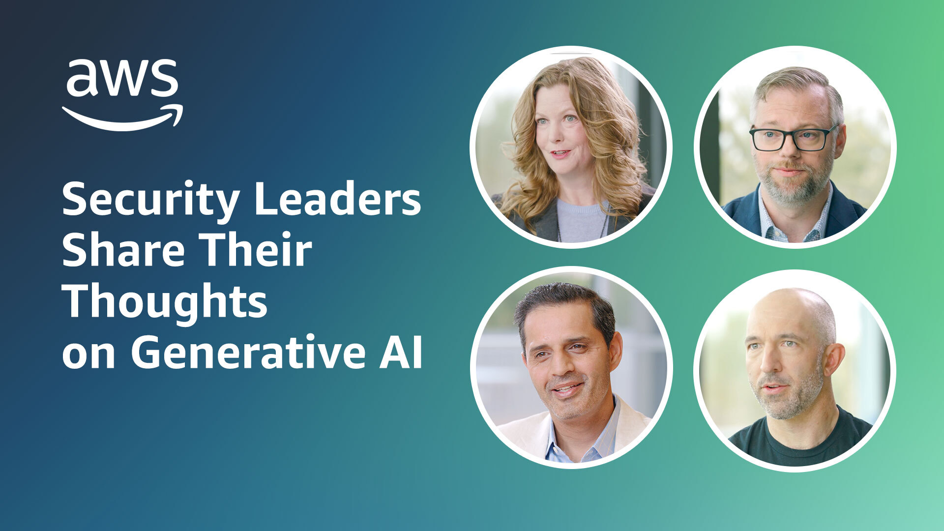 Text reading "AWS Security Leaders Share Their Thoughts on Generative AI" alongside four circular headshot placeholders.