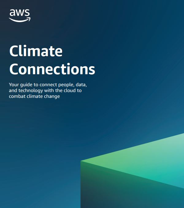 "Text reading 'AWS Climate Connections: Your guide to connect people, data, and technology with the cloud to combat climate change' on a blue gradient background with a green geometric shape."