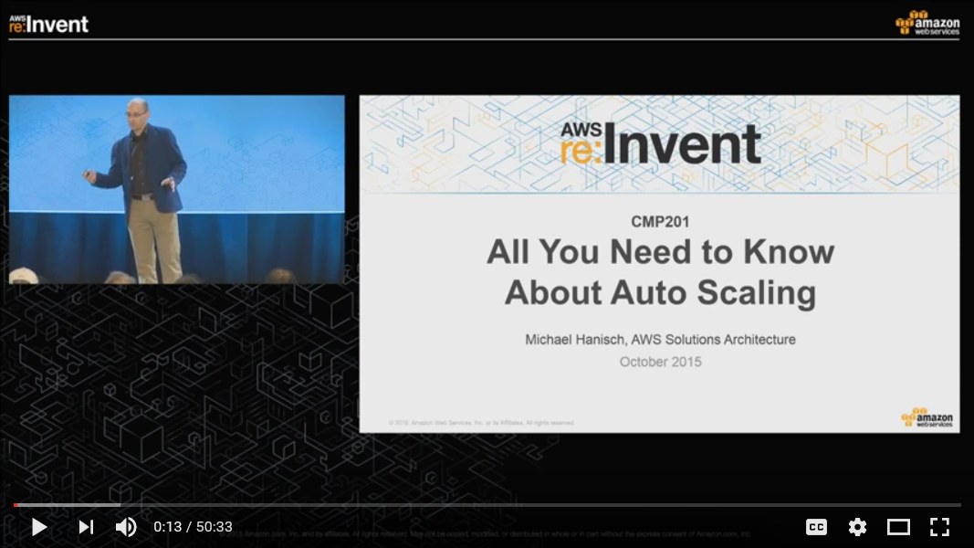 Screenshot from AWS re:Invent 2015 showing the presentation 'All You Need to Know About Auto Scaling' by Michael Hanisch, AWS Solutions Architect, October 2015.