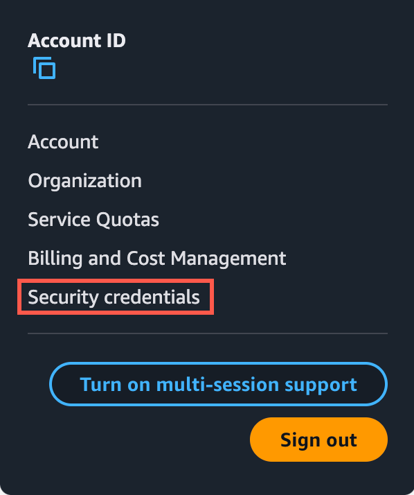 Menu options with "Security credentials" highlighted in red, alongside buttons for "Turn on multi-session support" and "Sign out."