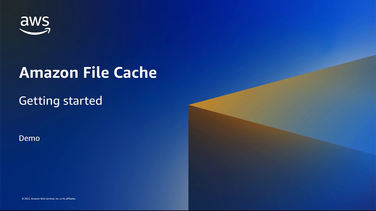 "Amazon File Cache 'Getting Started' demo slide with AWS logo on a blue gradient background."