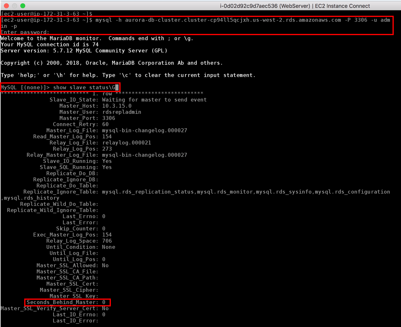 Terminal screenshot showing a MySQL "show slave status\G" command output, highlighting "Seconds Behind Master: 0" and the connection to an Amazon RDS Aurora database.