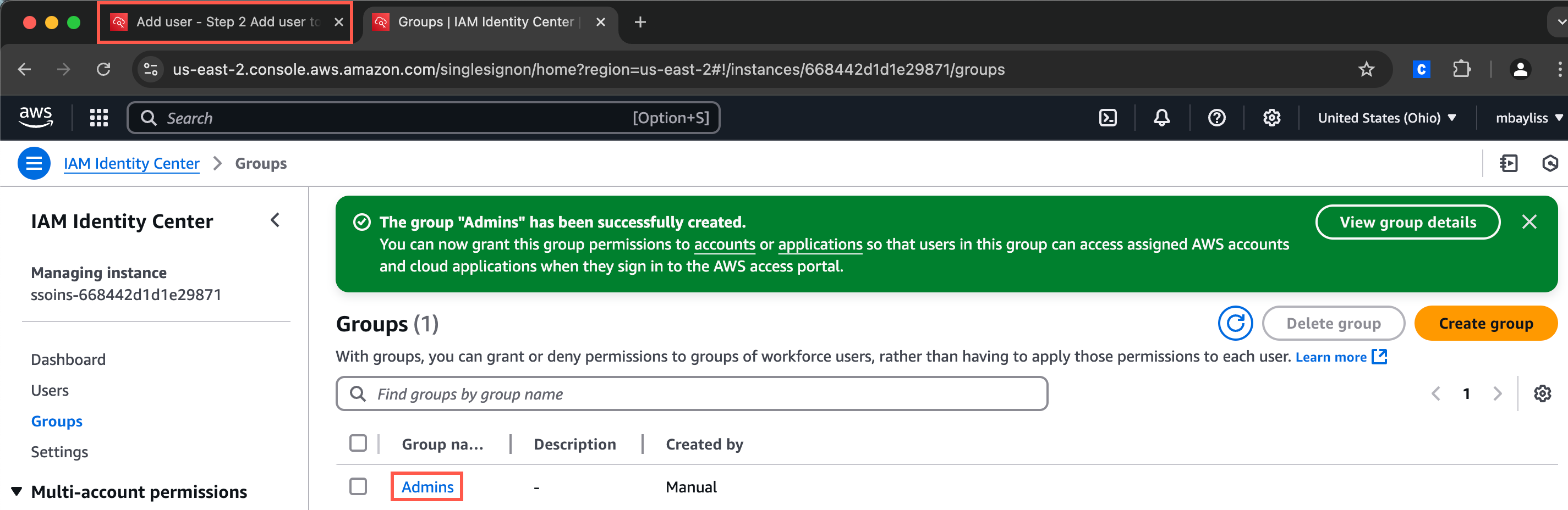 Screenshot of the AWS IAM Identity Center showing a confirmation message that the "Admins" group has been successfully created, with options to view group details, delete the group, or create a new group.