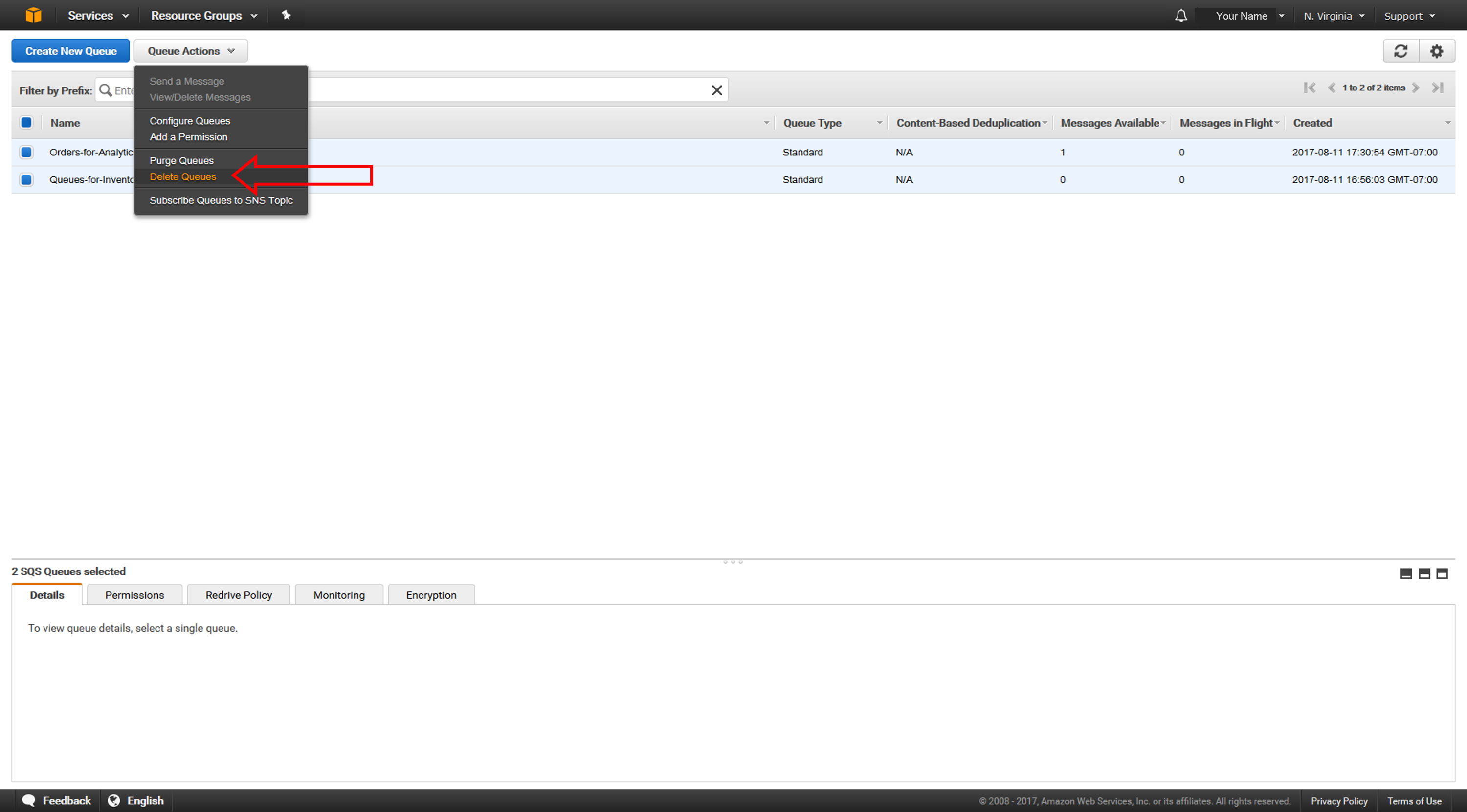 AWS SQS management console showing two queues selected, with the "Queue Actions" dropdown open and the "Delete Queues" option highlighted.