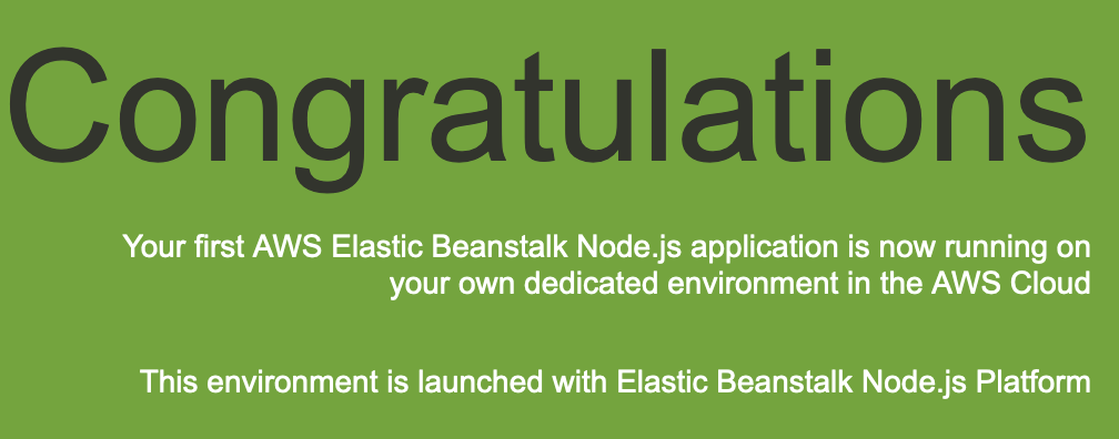 Screenshot of the AWS Elastic Beanstalk Node.js deployment success page. The message congratulates the user on running their first AWS Elastic Beanstalk Node.js application in a dedicated environment on the AWS Cloud, indicating the environment is launched with the Elastic Beanstalk Node.js Platform.
