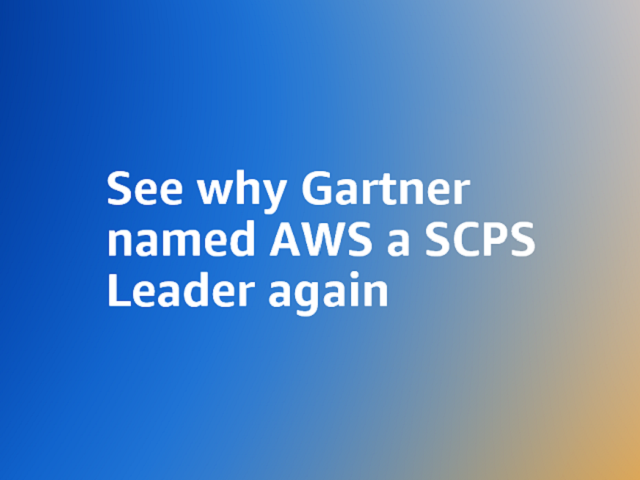 Image with the text 'See why Gartner named AWS a SCPS Leader again' on a blue to beige gradient background.