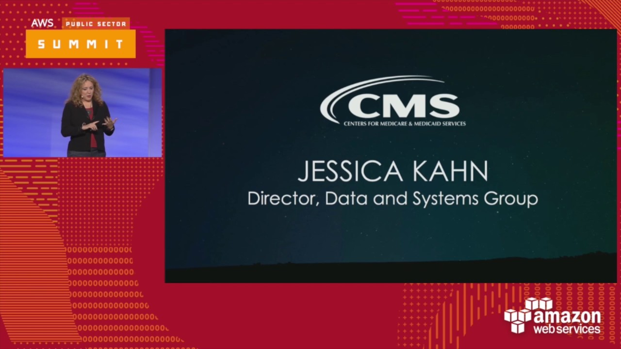 Slide displaying "Jessica Kahn, Director, Data and Systems Group" with the CMS logo, presented at the AWS Public Sector Summit.