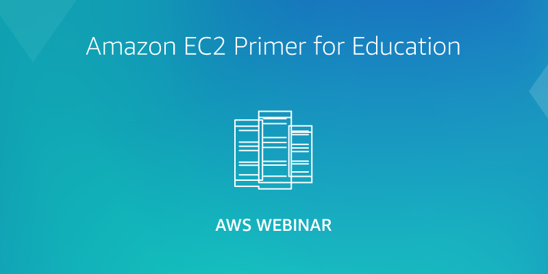 "Amazon EC2 Primer for Education webinar promotional graphic with a server icon on a blue gradient background."