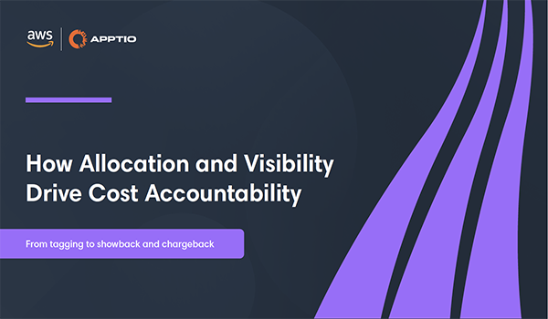 Thumbnail image for the AWS and Apptio eBook titled 'How Allocation and Visibility Drive Cost Accountability', featuring the subtitle 'From tagging to showback and chargeback'.