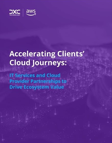 Cover of a whitepaper titled 'Accelerating Clients’ Cloud Journeys: IT Services and Cloud Provider Partnerships to Drive Ecosystem Value' featuring the logos of DXC Technology and AWS on a purple digital landscape background.