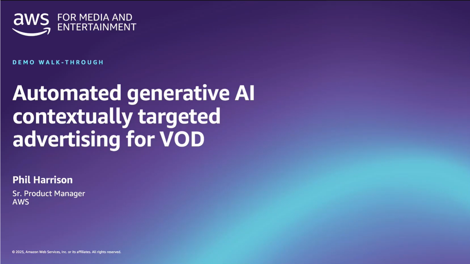 Slide titled 'Automated generative AI contextually targeted advertising for VOD' for a demo walk-through, under AWS for Media and Entertainment, presented by Phil Harrison, Sr. Product Manager at AWS.
