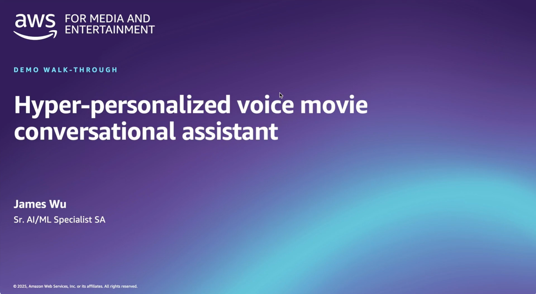 AWS Media and Entertainment demo walk-through slide titled 'Hyper-personalized voice movie conversational assistant' presented by James Wu, Sr. AI/ML Specialist SA, on a purple and blue gradient background.