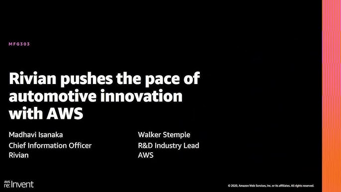 Presentation slide titled 'Rivian pushes the pace of automotive innovation with AWS' featuring Madhavi Isanaka, Chief Information Officer at Rivian, and Walker Stemple, R&D Industry Lead at AWS, from AWS re:Invent.