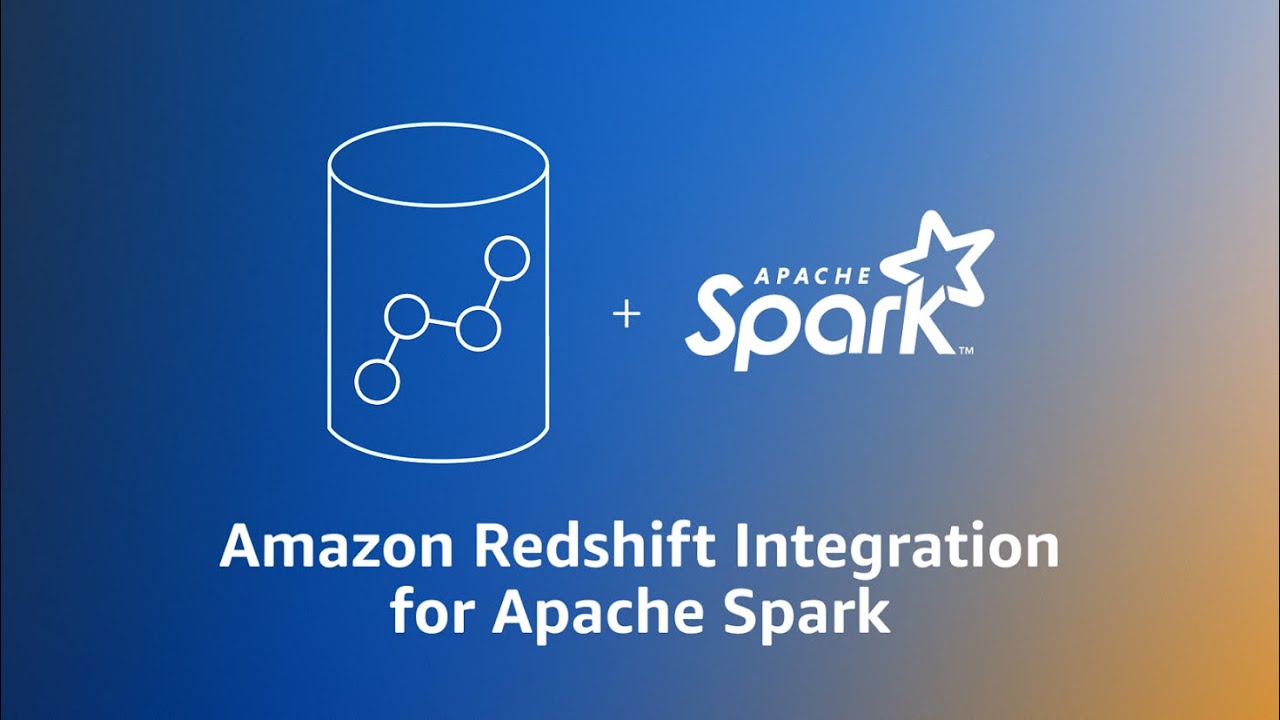 Thumbnail image featuring Amazon Redshift integration for Apache Spark, showing a database cylinder graphic and the Apache Spark logo on a blue gradient background with the title text 'Amazon Redshift Integration for Apache Spark'.