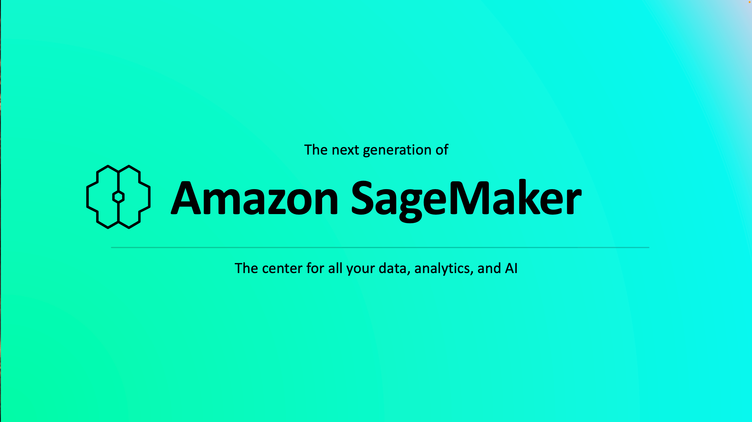 "Amazon SageMaker logo with text reading 'The next generation of Amazon SageMaker' and 'The center for all your data, analytics, and AI' on a teal gradient background."
