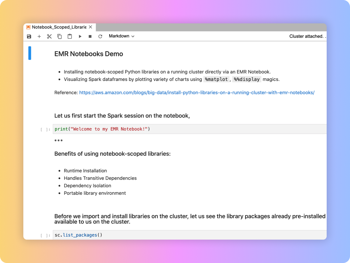 Screenshot of an EMR Notebooks demo in AWS EMR Studio. The displayed Jupyter notebook explains how to install notebook-scoped Python libraries on a running cluster, visualize Spark dataframes, and describes the benefits of notebook-scoped libraries such as runtime installation, dependency isolation, and portability.