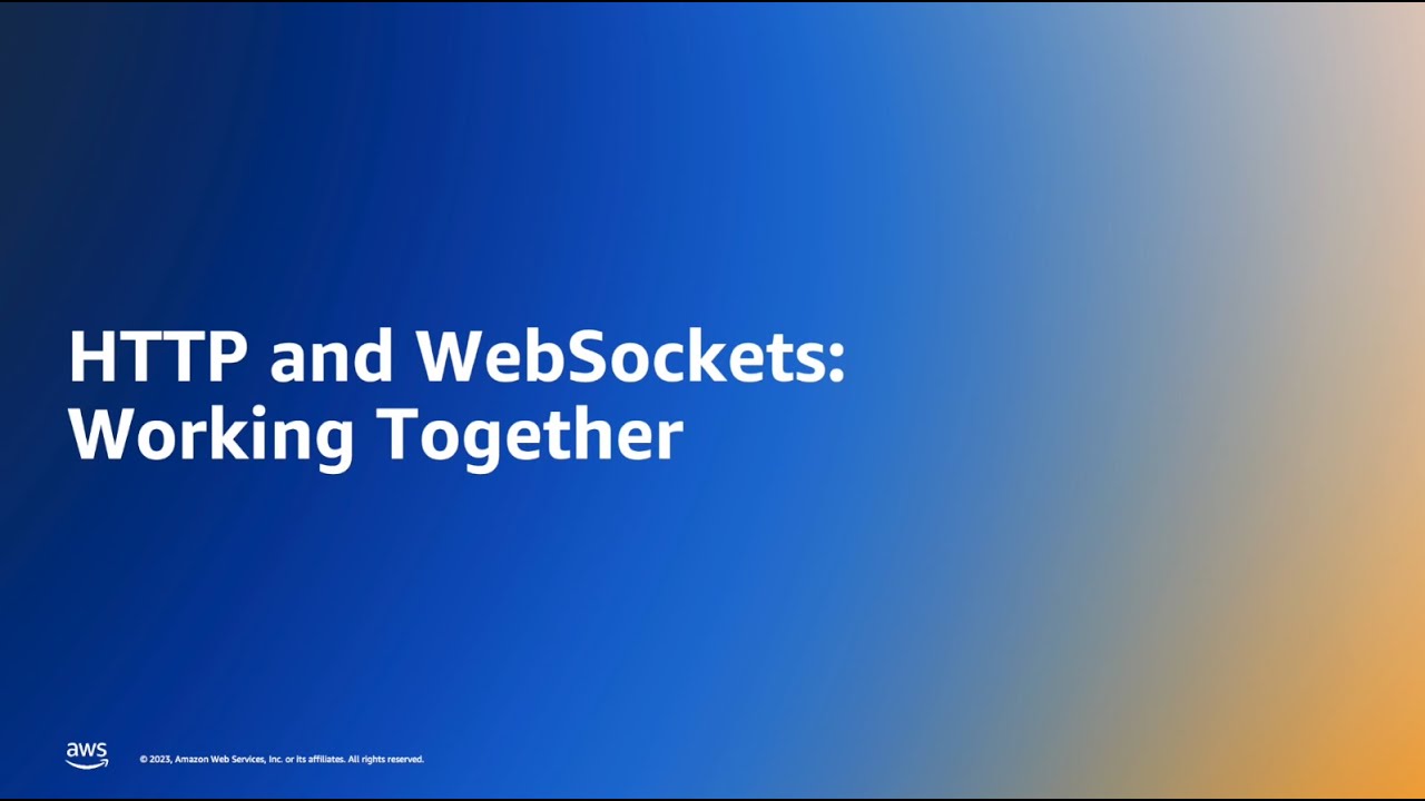 YouTube thumbnail image featuring the title 'HTTP and WebSockets: Working Together' on a blue gradient background, related to AWS content.