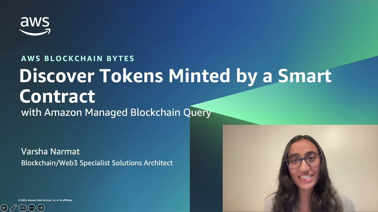 YouTube thumbnail for 'AWS Blockchain Bytes: Discover Tokens Minted by a Smart Contract with Amazon Managed Blockchain Query,' featuring Varsha Narmat, Blockchain/Web3 Specialist Solutions Architect.
