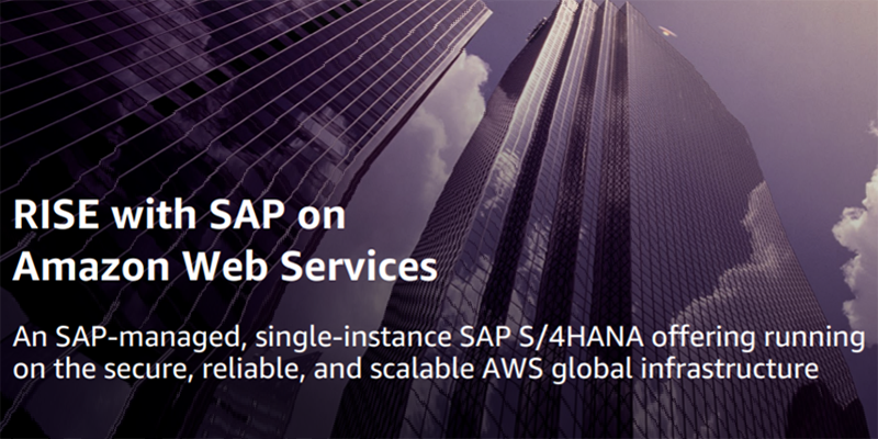 RISE with SAP on Amazon Web Services promotional image featuring skyscrapers and text describing an SAP-managed, single-instance SAP S/4HANA offering running on secure, reliable, and scalable AWS global infrastructure.