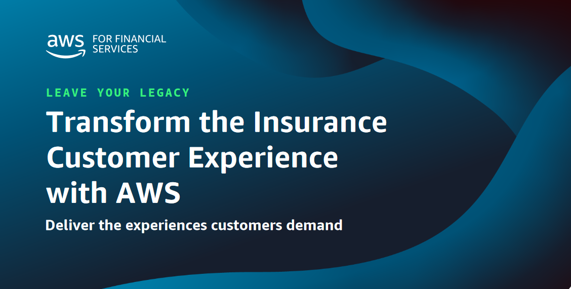 Promotional banner image with the message 'Transform the Insurance Customer Experience with AWS' by AWS for Financial Services. Includes the tagline 'Deliver the experiences customers demand' on a blue abstract background.