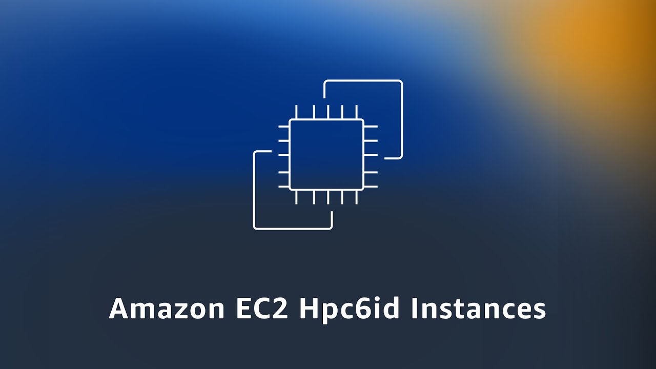 YouTube thumbnail image featuring a graphic of a computer chip and the text 'Amazon EC2 Hpc6id Instances' on a blue gradient background.