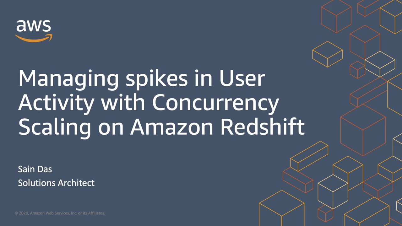 YouTube thumbnail for 'Managing spikes in User Activity with Concurrency Scaling on Amazon Redshift' featuring the AWS logo, title text, and geometric cube graphics.