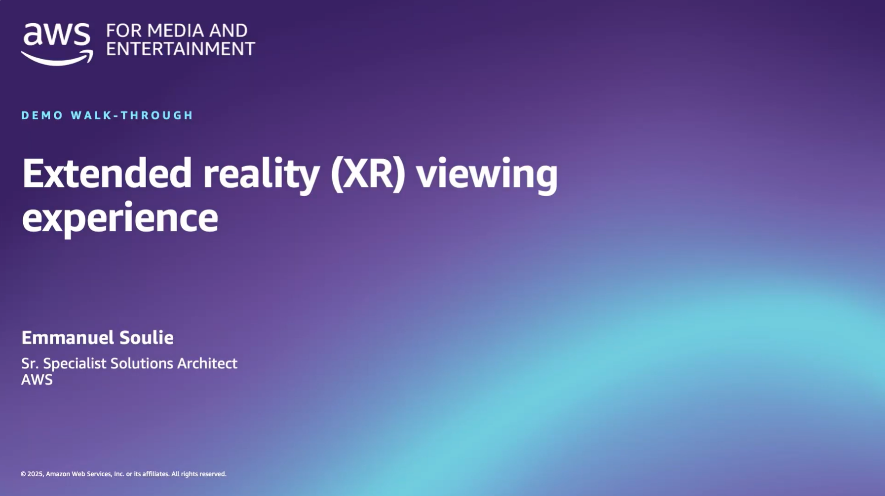 Title slide for a demo walk-through titled 'Extended reality (XR) viewing experience' for AWS Media and Entertainment, presented by Emmanuel Soulie, Sr. Specialist Solutions Architect at AWS. The background features a gradient of purple and blue.