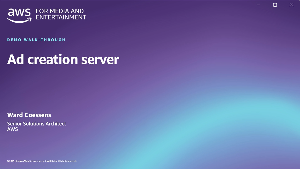 Screenshot of an AWS for Media and Entertainment demo walk-through titled 'Ad creation server', featuring a purple and blue gradient background and presenter information for Ward Coessens, Senior Solutions Architect at AWS.